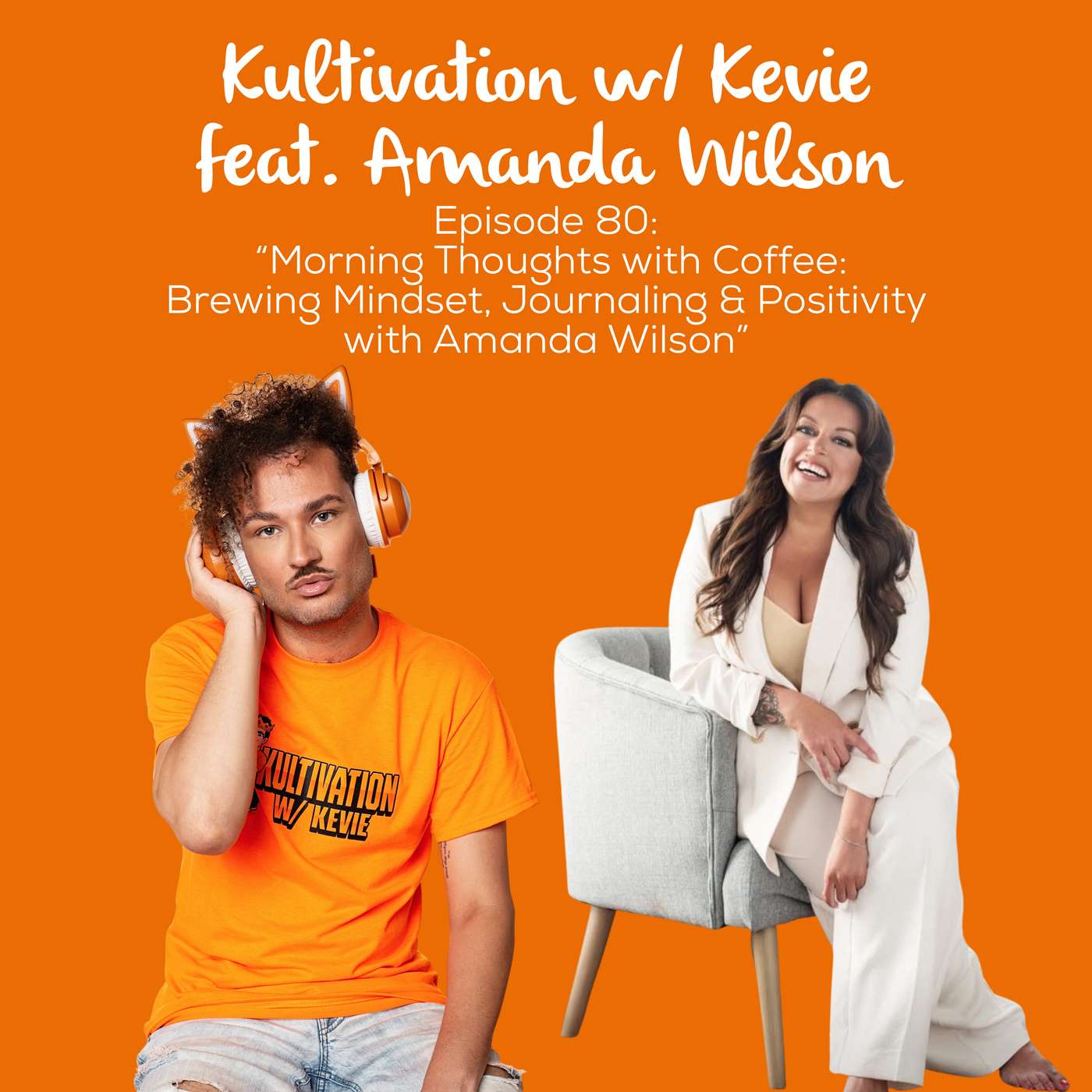 Morning Thoughts with Coffee: Brewing Mindset, Journaling & Positivity with Amanda Wilson | Ep. 80 | #SoulfulSaturdays