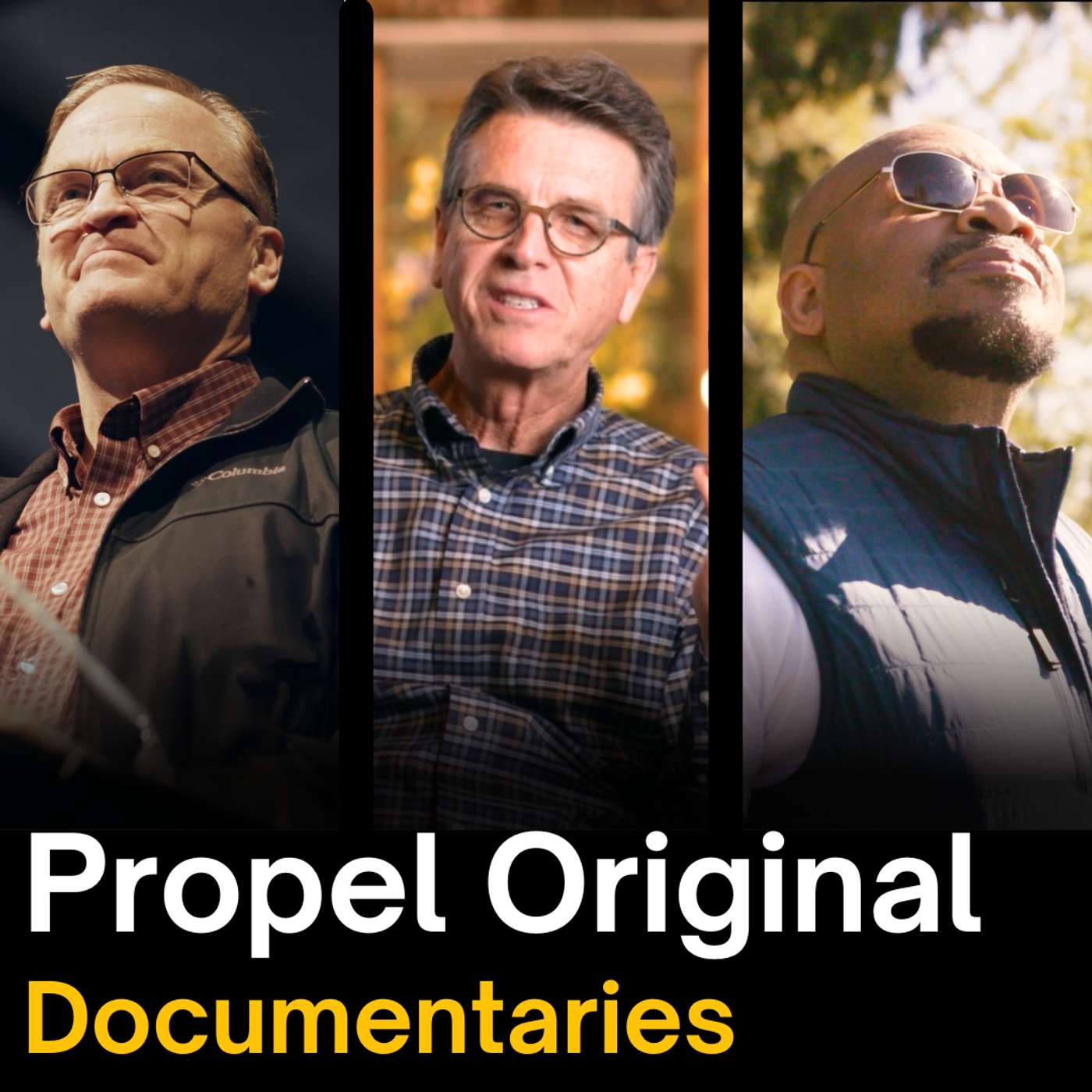 The Propel Original Documentaries