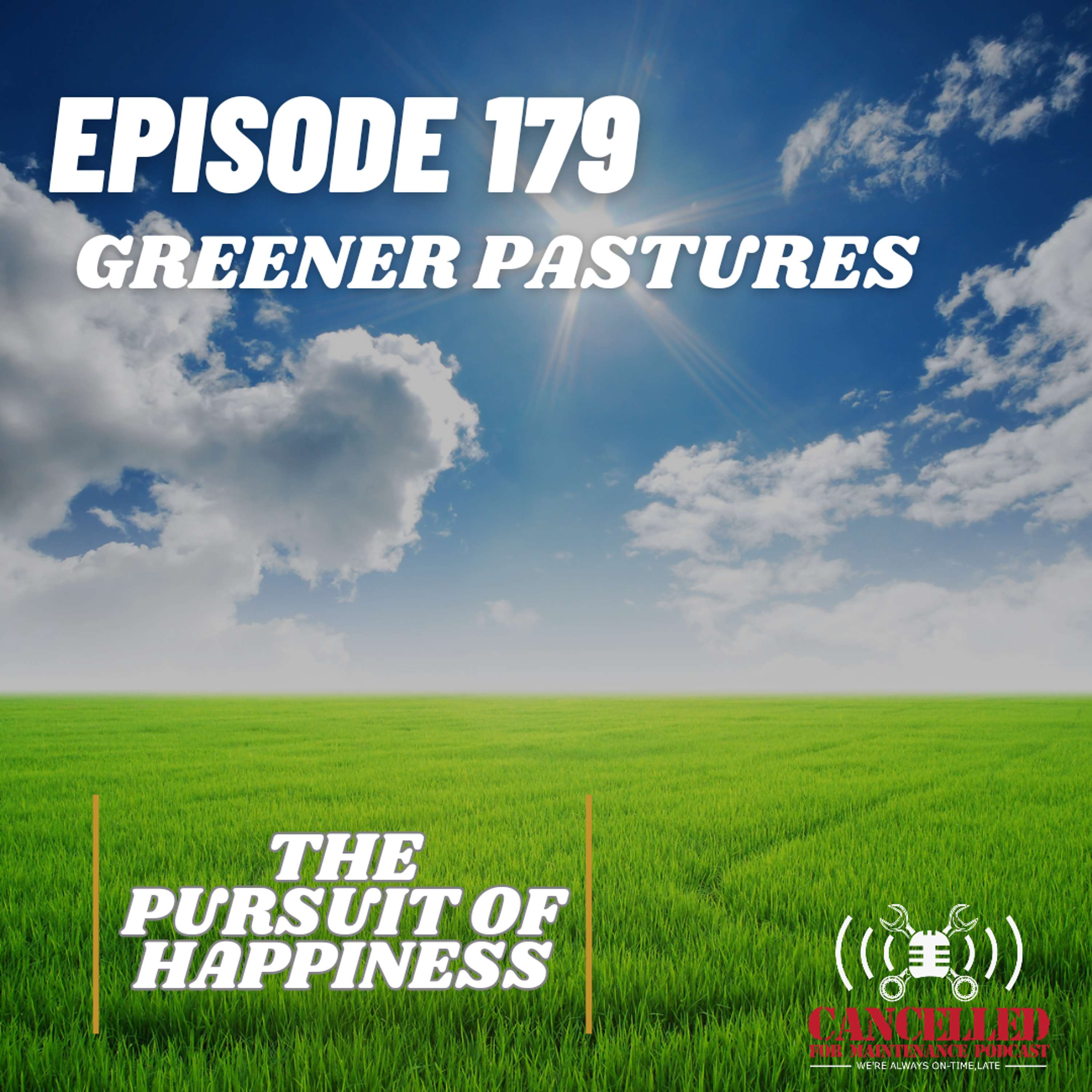 Greener Pastures | The pursuit of happiness