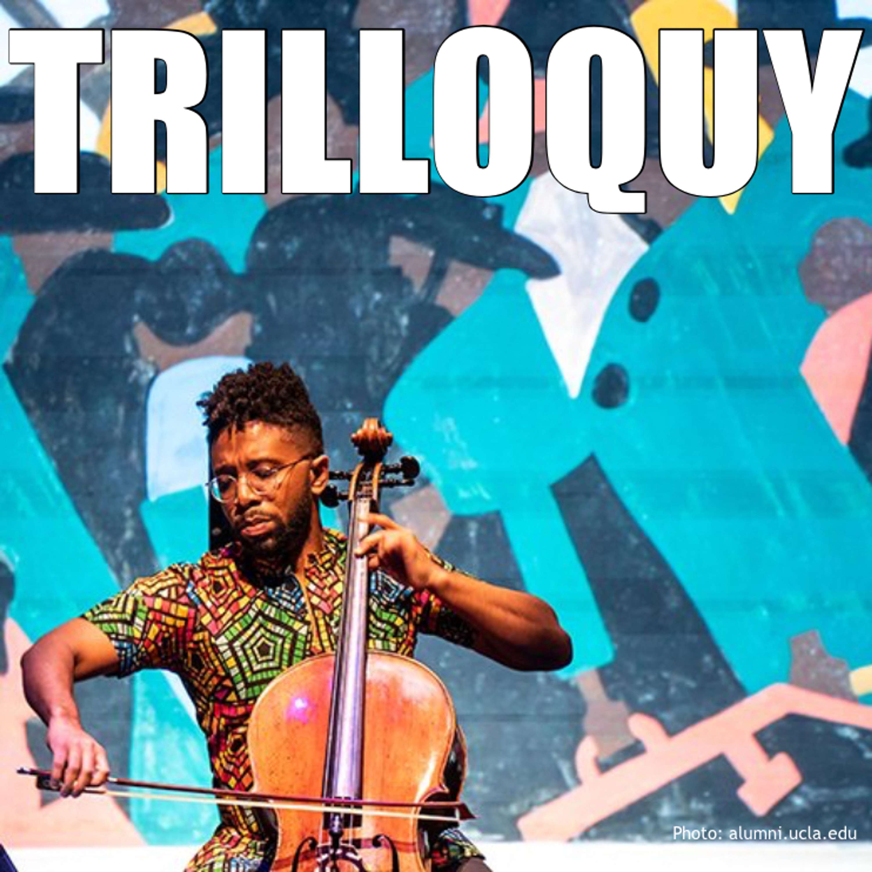 TRILLOQUY