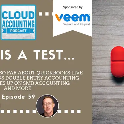 Artwork for What we know so far about QuickBooks Live, Intuit’s “test” of assisted bookkeeping services; FreshBooks adds double entry accounting; KPMG UK gives up on SMB accounting; and more