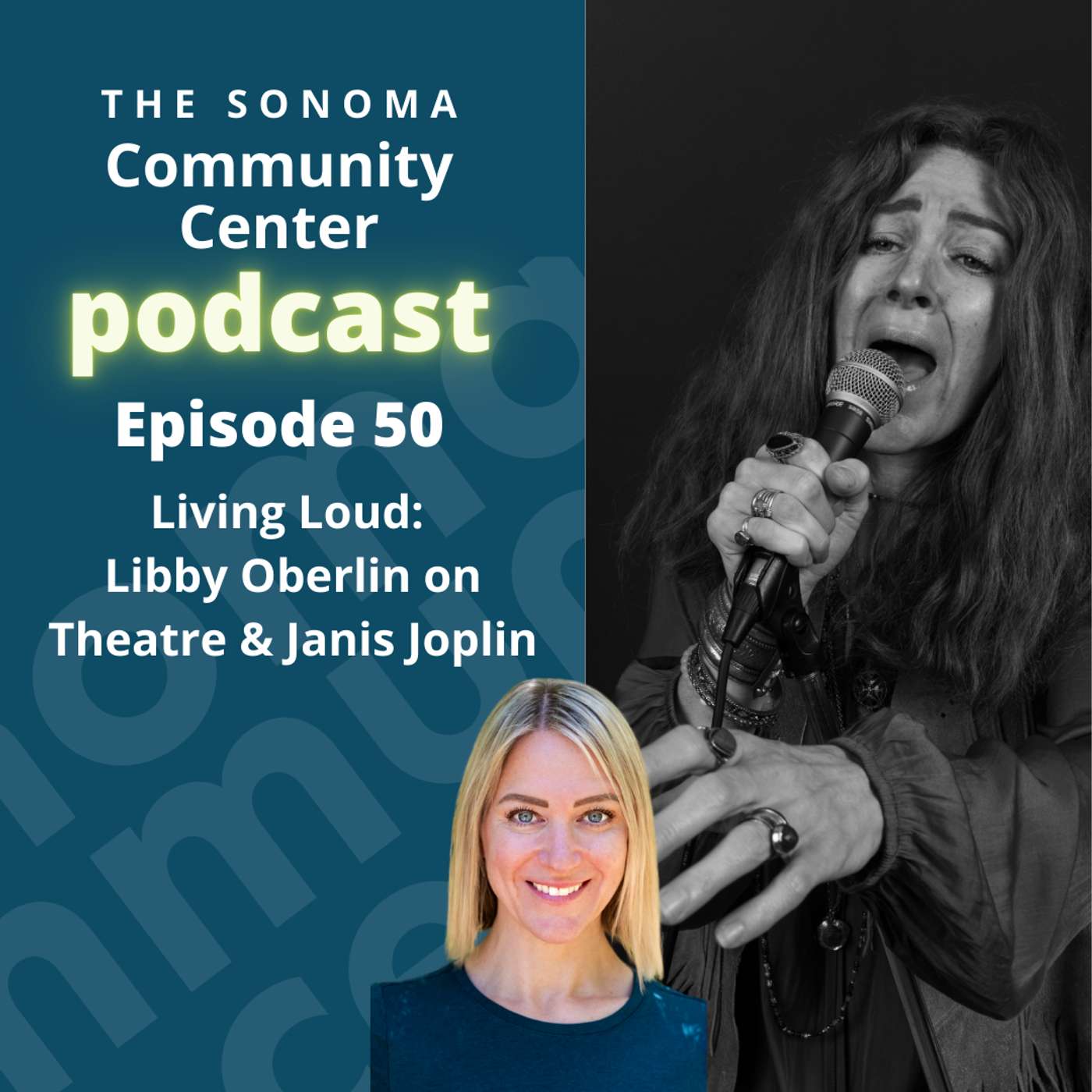 🎙️ Episode 50 -  Living Loud: LIbby Oberlin on Theatre & Janis Joplin