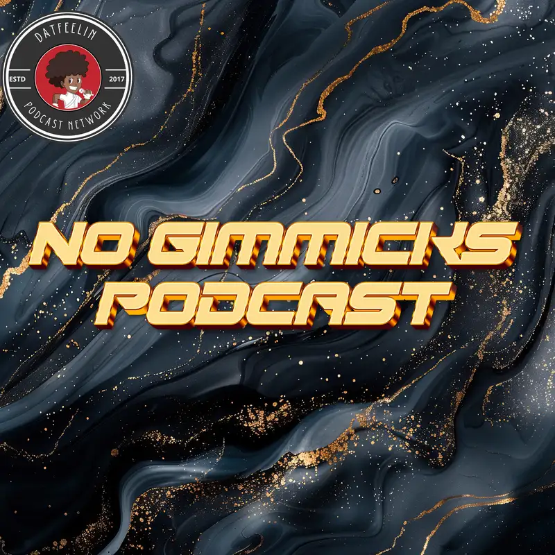 The No Gimmicks Podcast