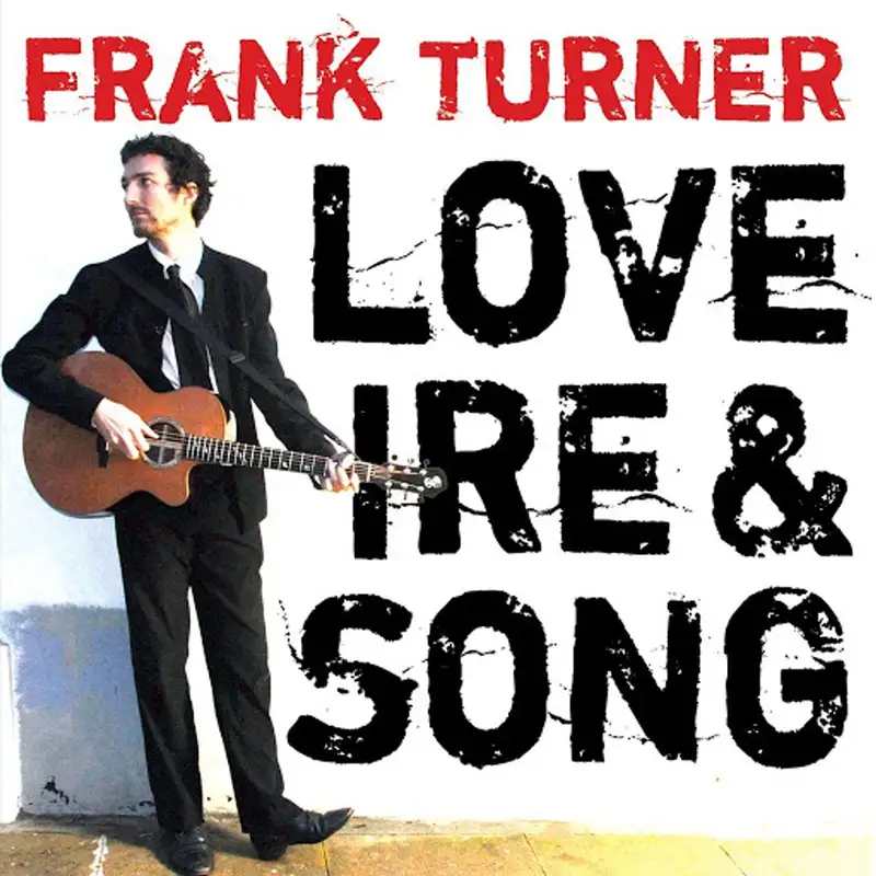 Love Ire and Song: Frank Turner with Kez Parvin