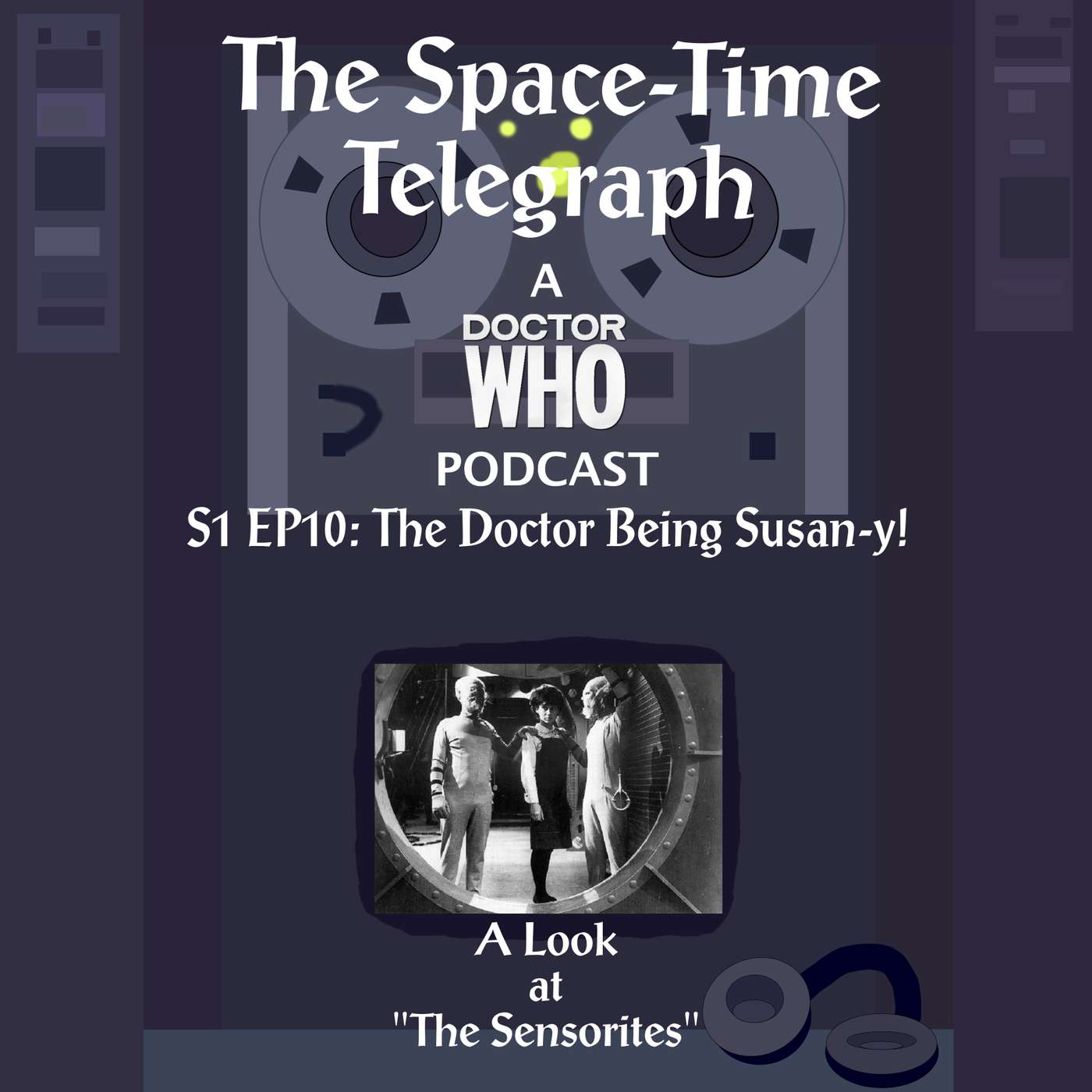 The Doctor Being Susan-y (A Look at "The Sensorites")