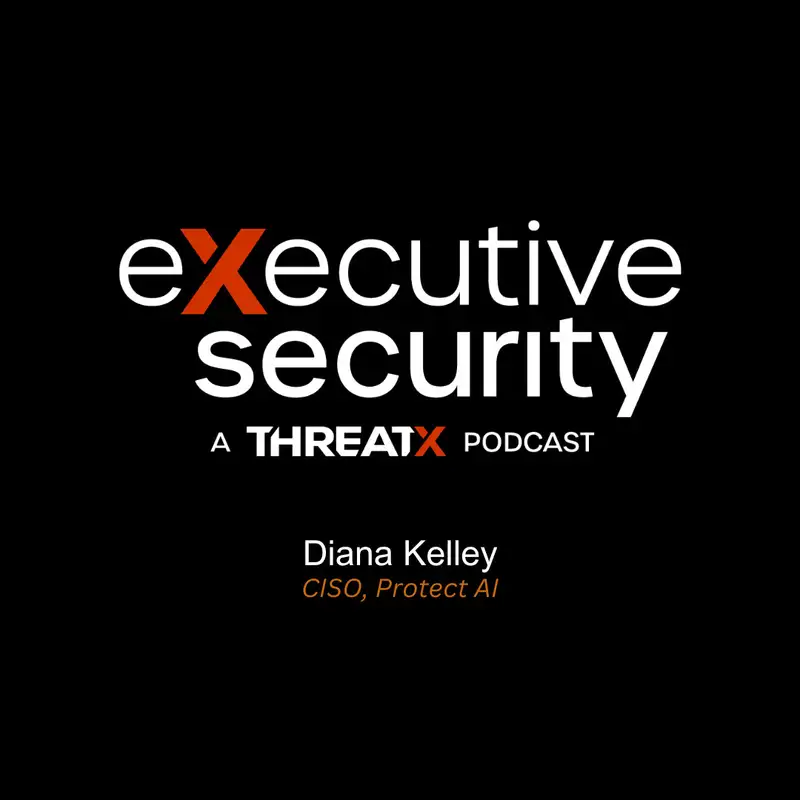 The Critical Role of Community in Cybersecurity With Diana Kelley of Protect AI