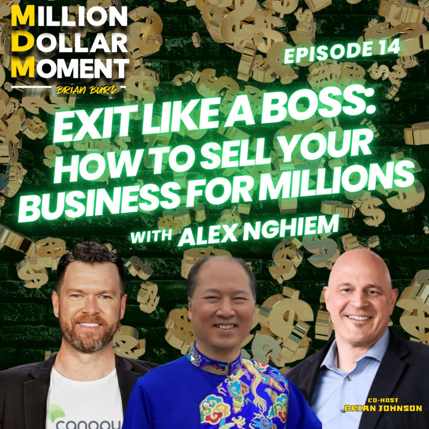 Exit Like a Boss: How to Sell Your Business for Millions with Alex Nghiem