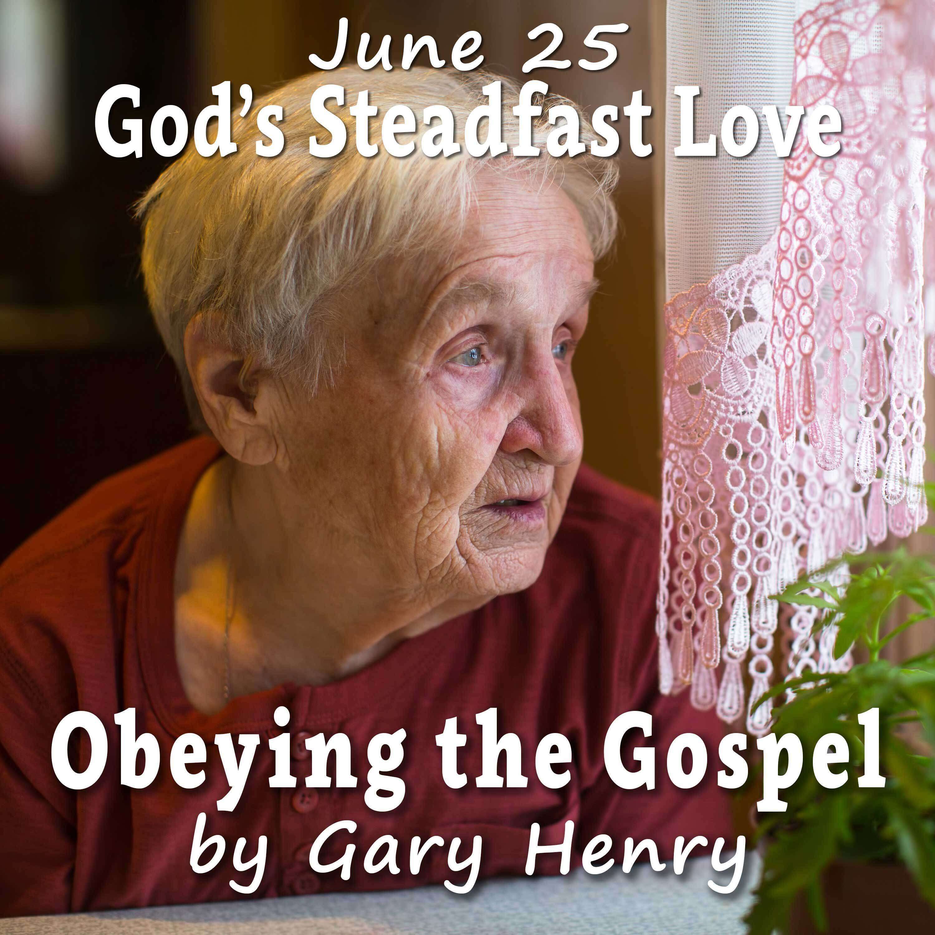 God’s Steadfast Love (June 25)