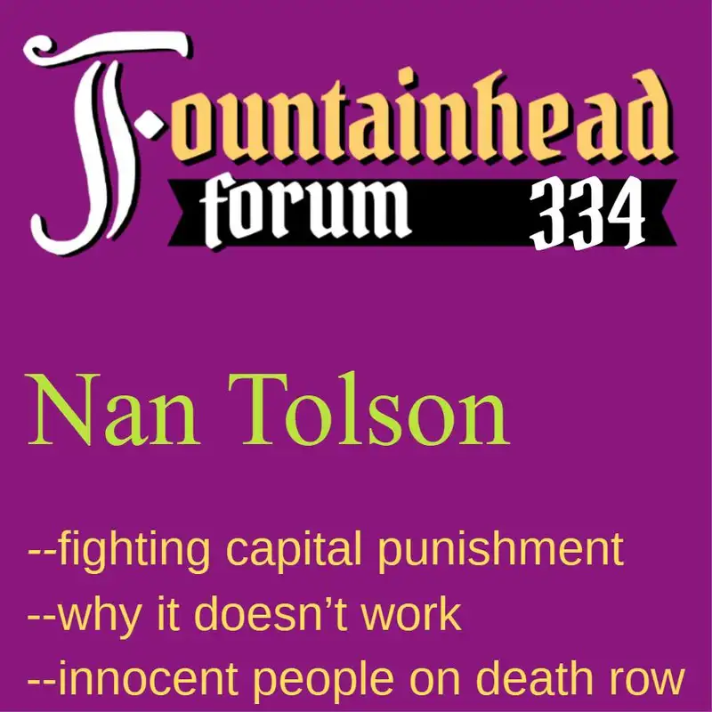 FF-334: Nan Tolson on why you should oppose capital punishment