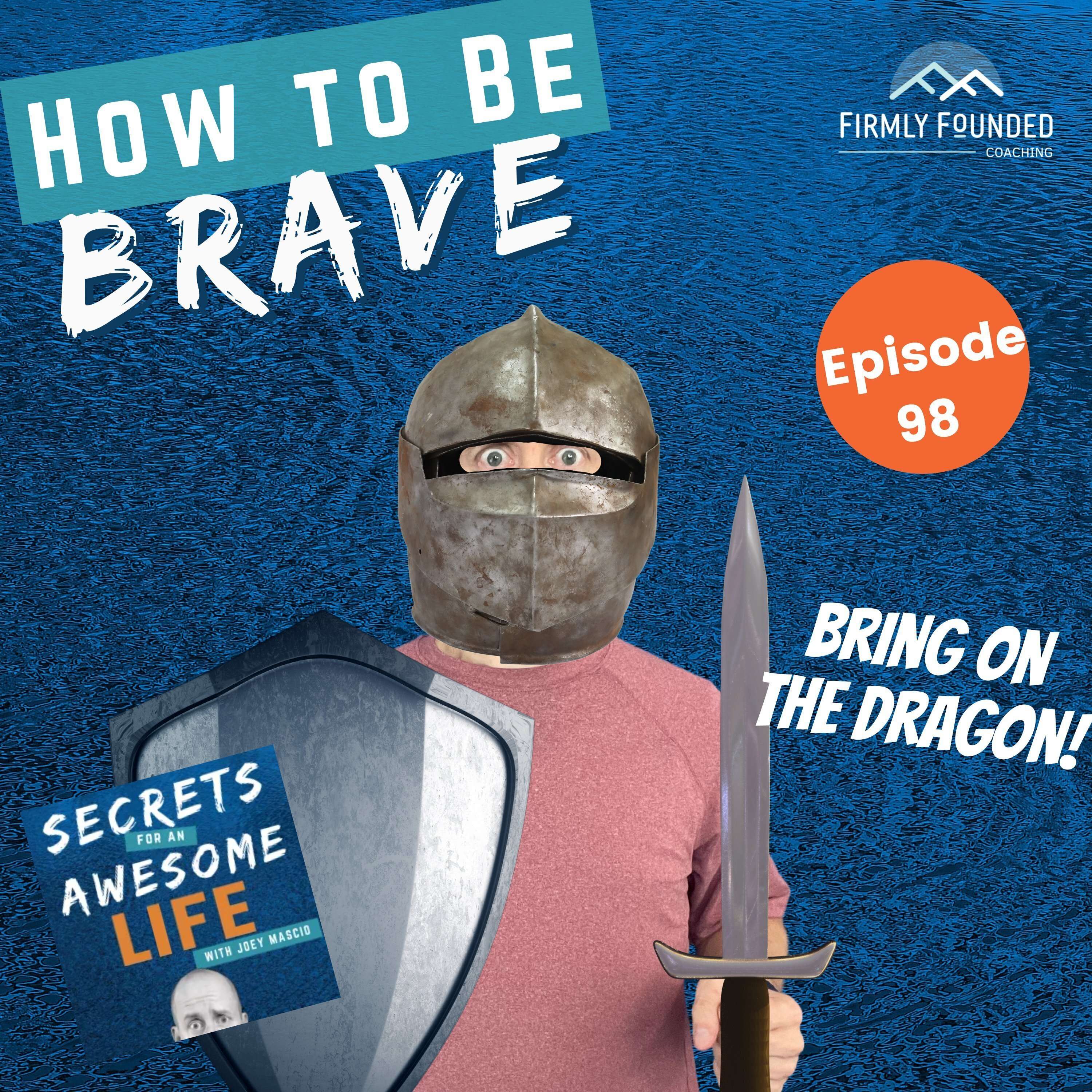 How to Be Brave
