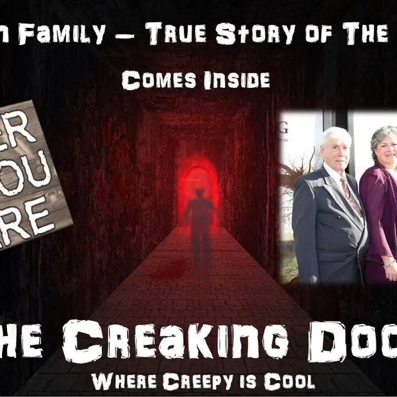 The Creaking Door with The Perron's; The Real Conjuring Family.  LIVE From Michigan Paranormal Convention