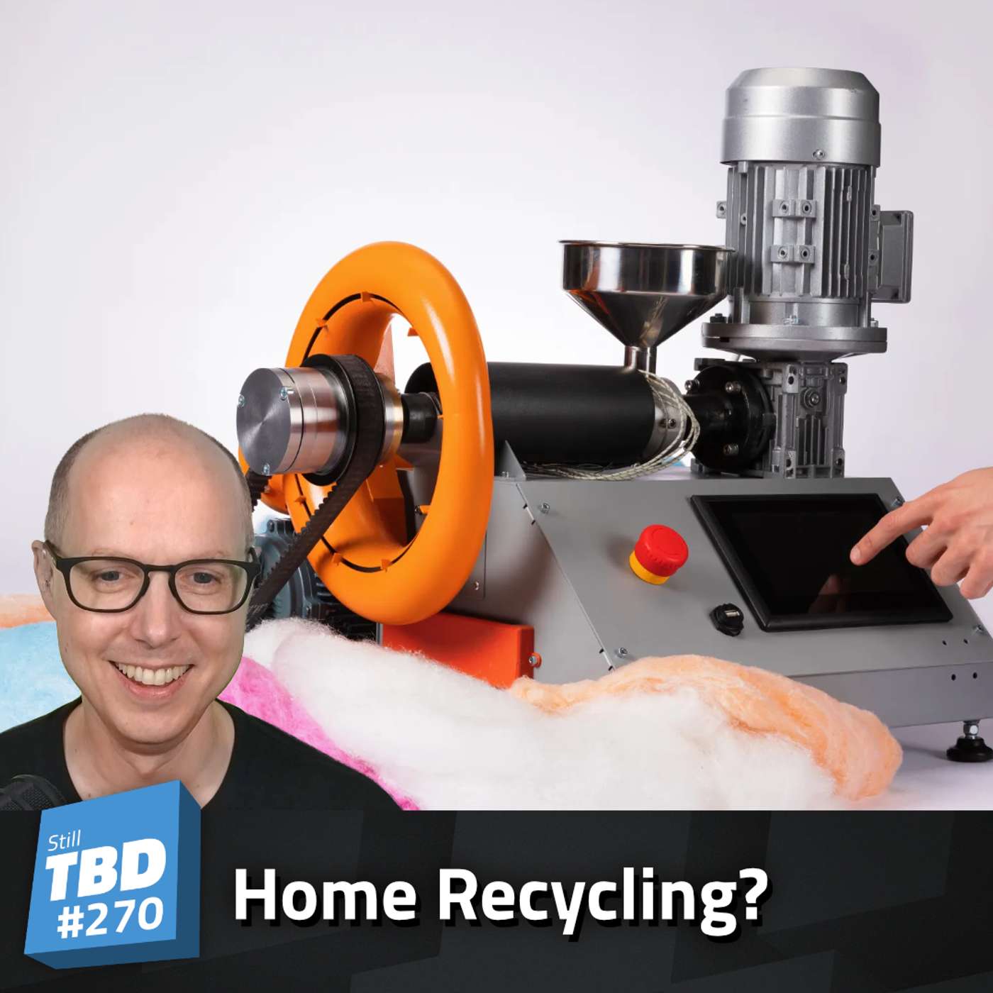 270: Mini Machines, Major Impact - Polyfloss Brings Plastic Recycling Home