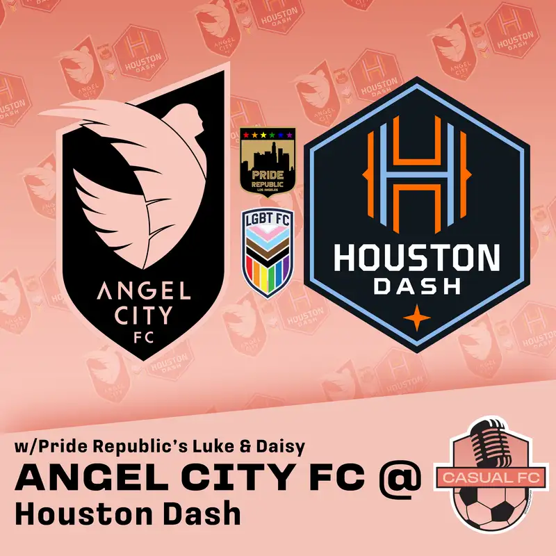 6/15 Houston Dash Match Preview w/ LGBT FC