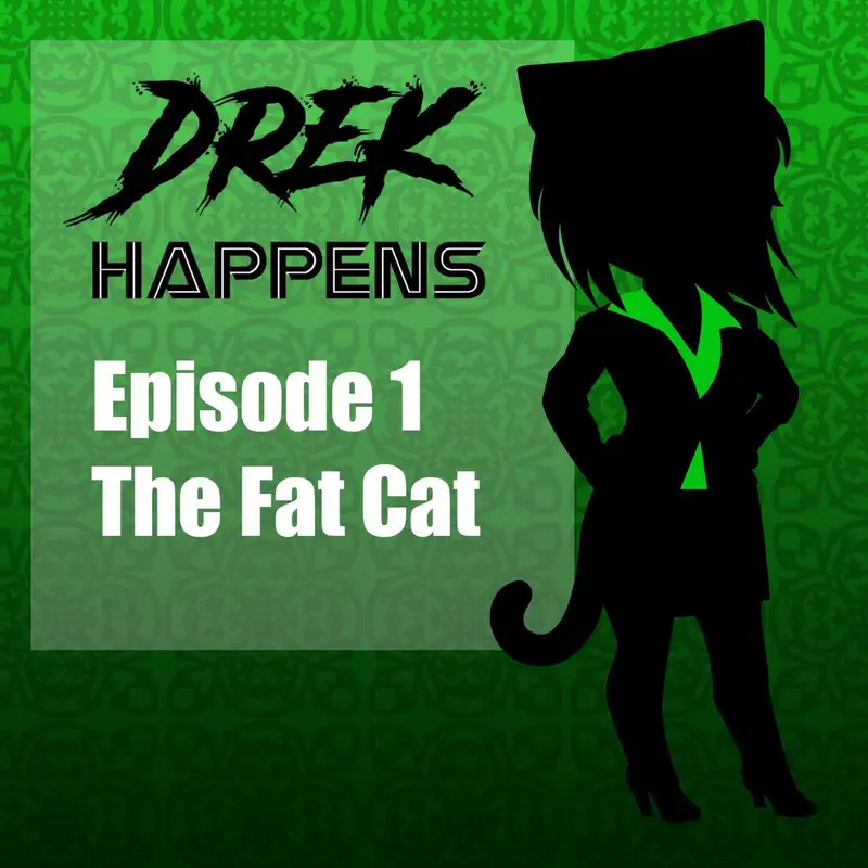 #01 The Fat Cat