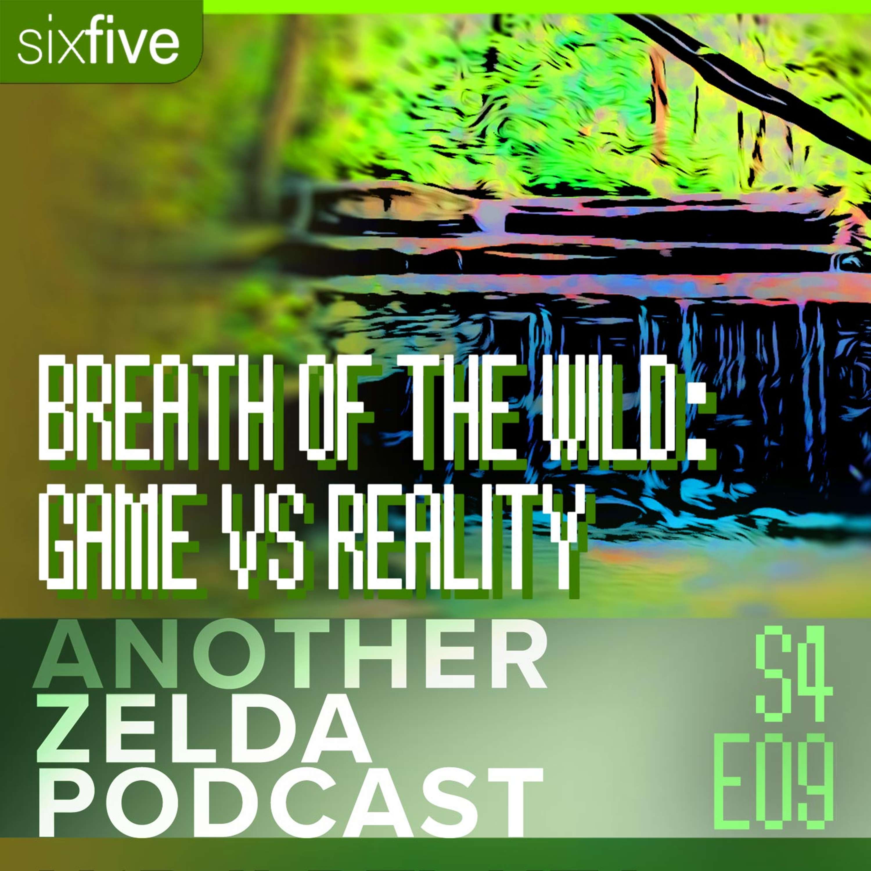 cover of episode S4 EP09 | Breath of the Wild: Game vs Reality