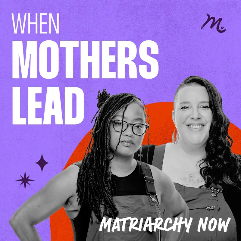 When Mothers Lead: Matriarchy Now