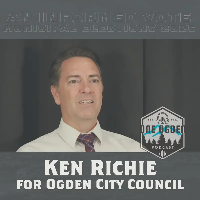 Ken Richie for Ogden City Council