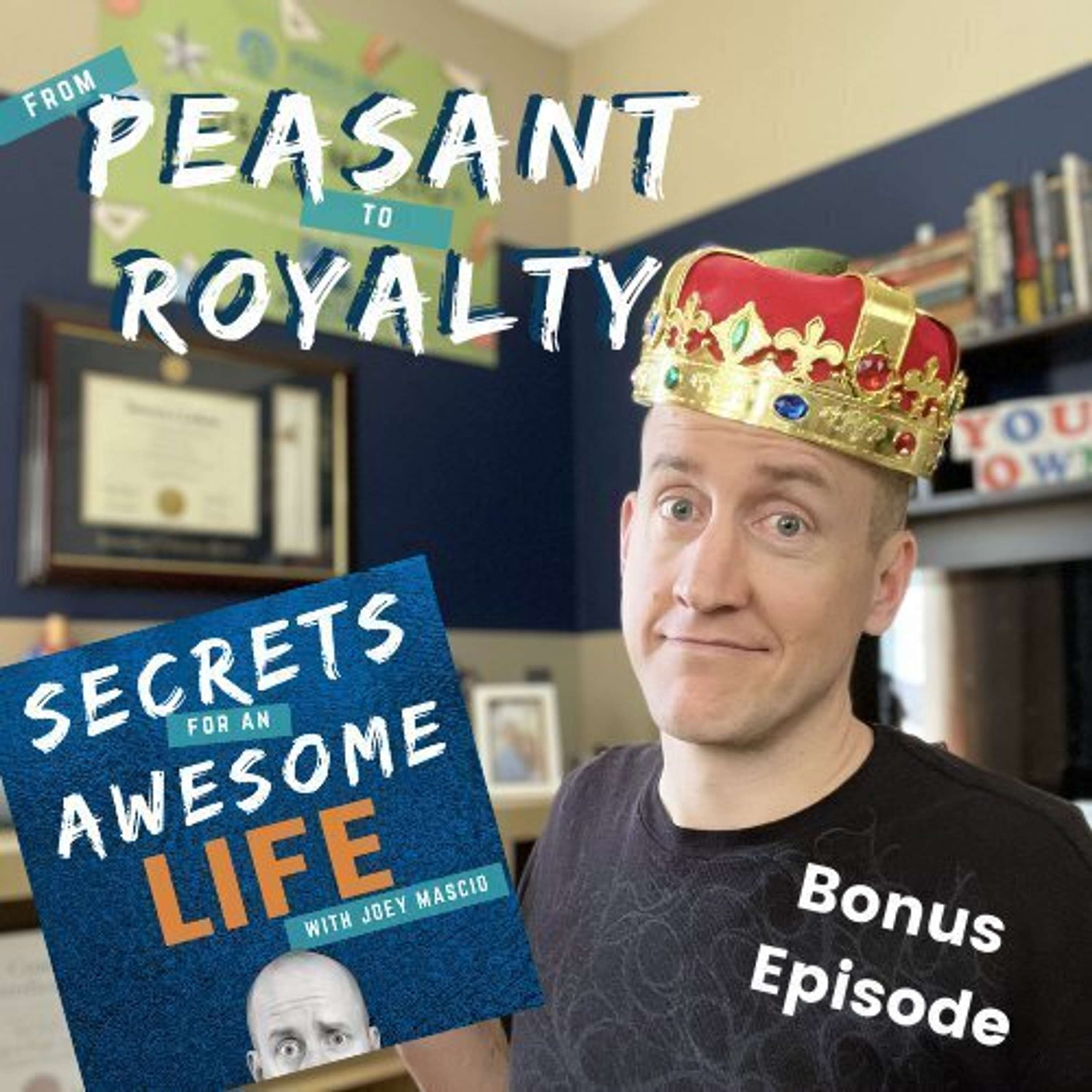 cover of episode Bonus: From Peasant to Royalty