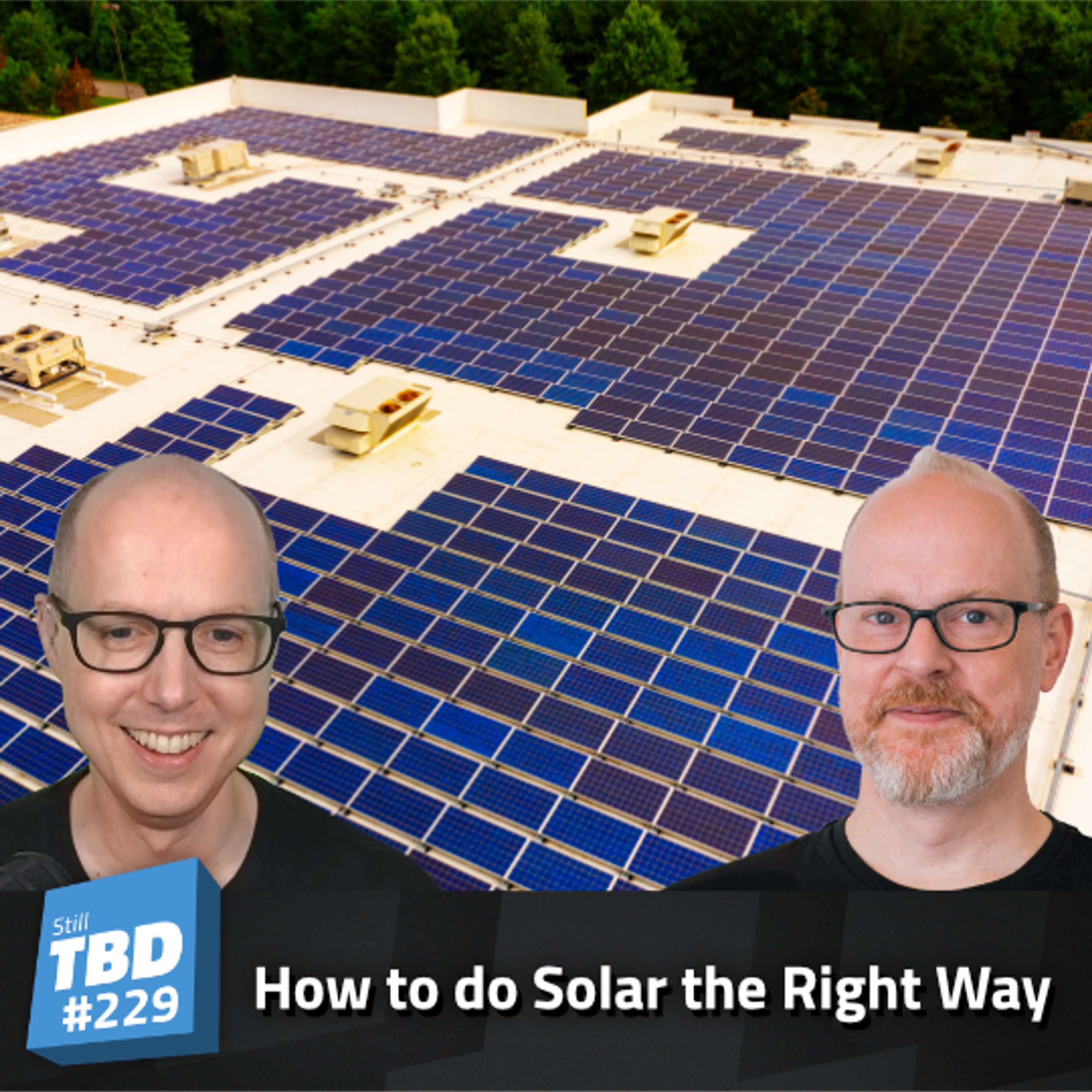 cover of episode 229: Plastics and Solar EVERYWHERE!