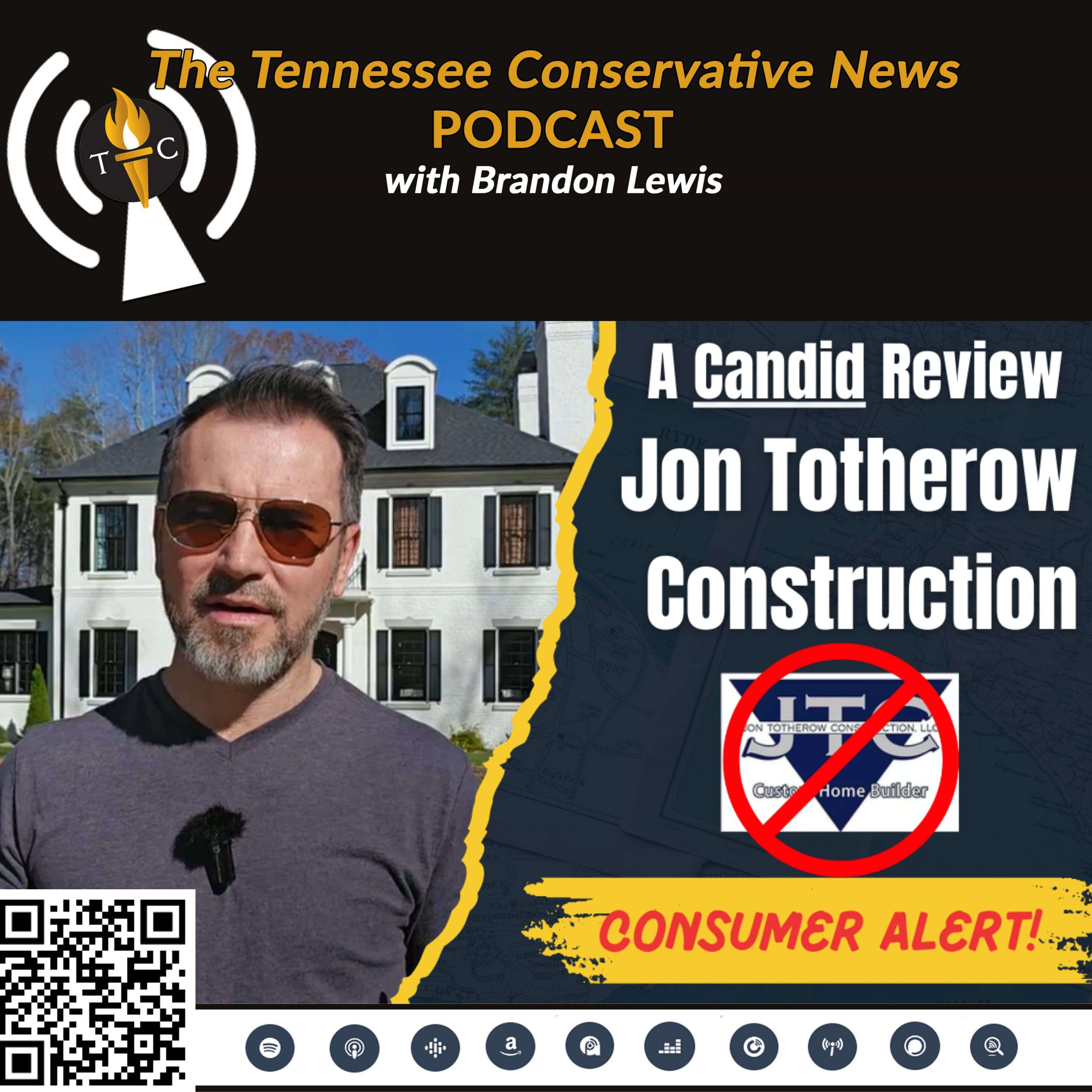 Brandon Lewis: Tennessee Consumer Alert! - Jon Totherow Construction - Buyer Beware!