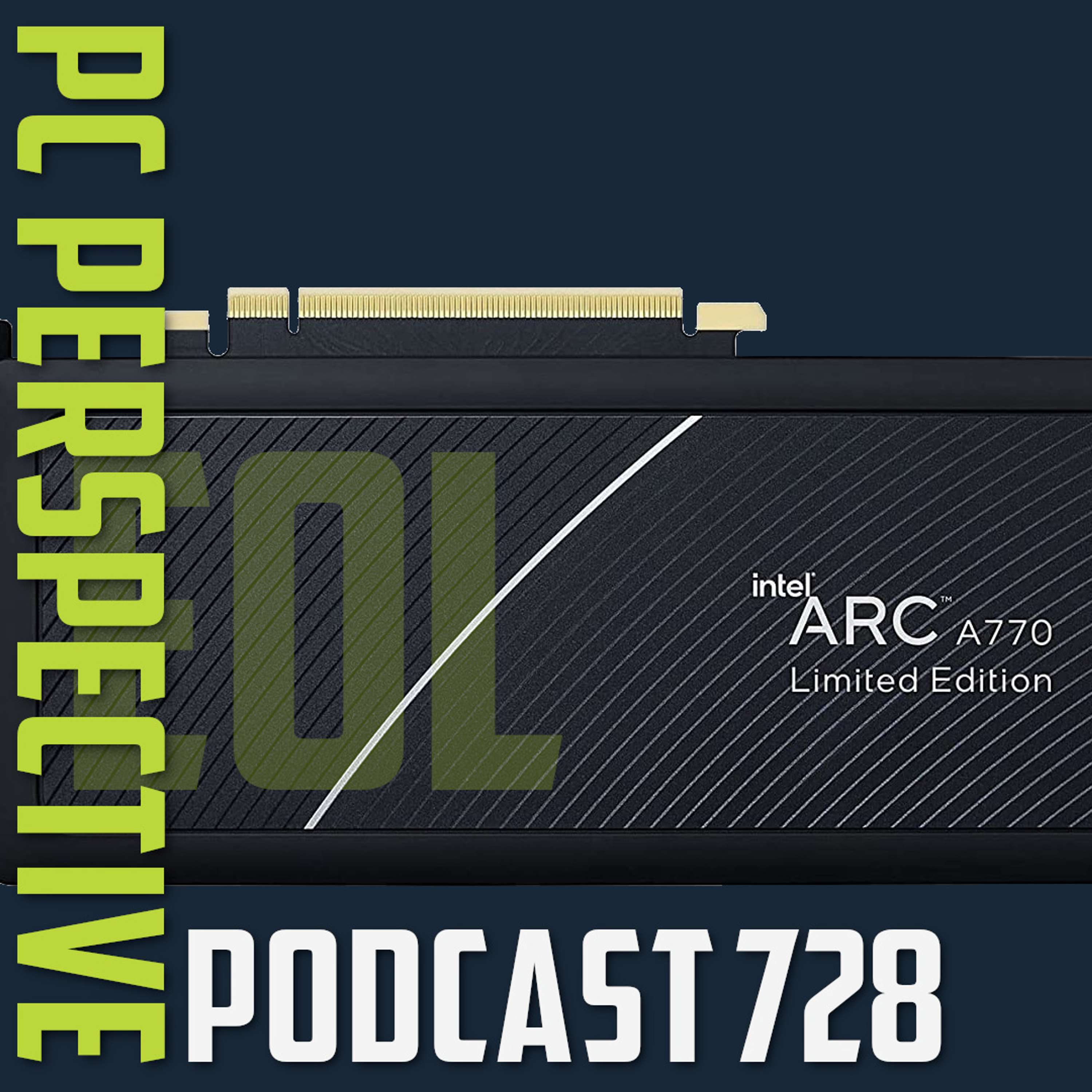 cover of episode Podcast #728 - Intel Discontinues Arc A770 Card, Core Desktop Rebrand, AI Ruins Search, Ultra CPUs and MORE