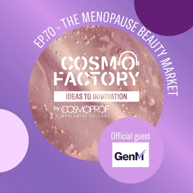The Menopause Beauty Market, featuring CEO and Co-Founder of Gen M Heather Jackson