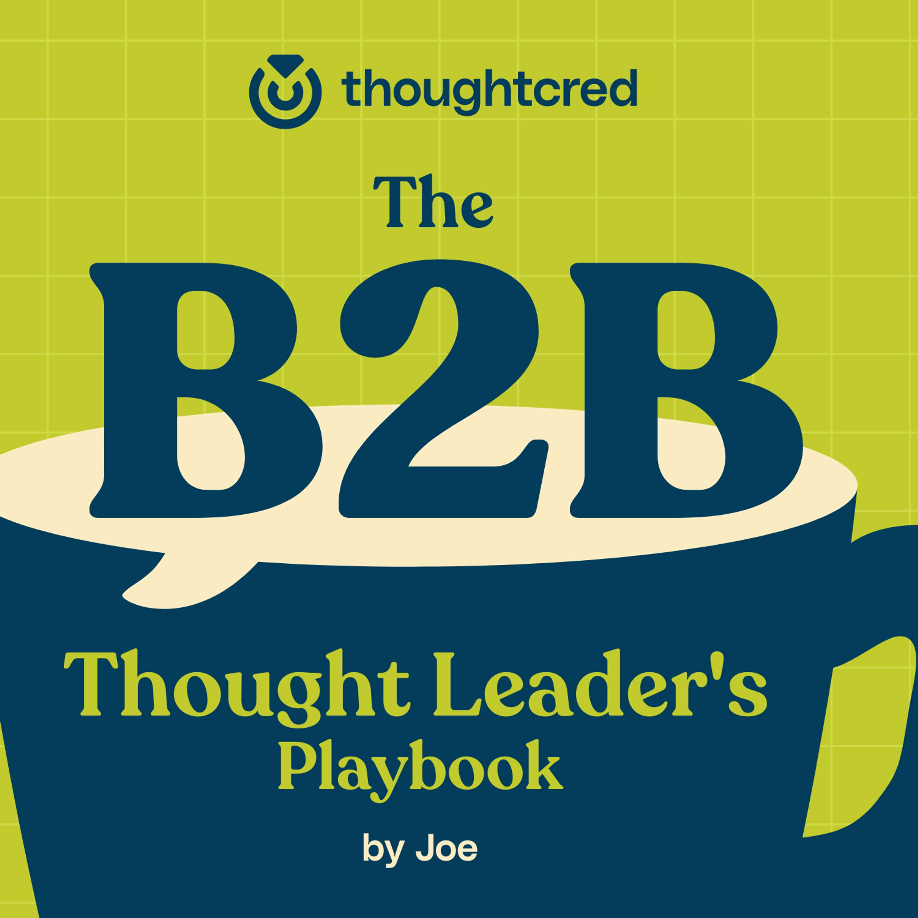 The B2B Thought Leader's Playbook