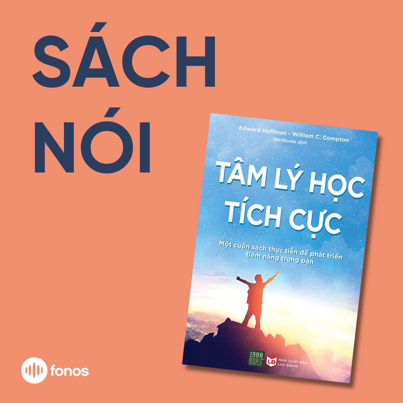 Tâm Lý Học Tích Cực [Sách Nói]