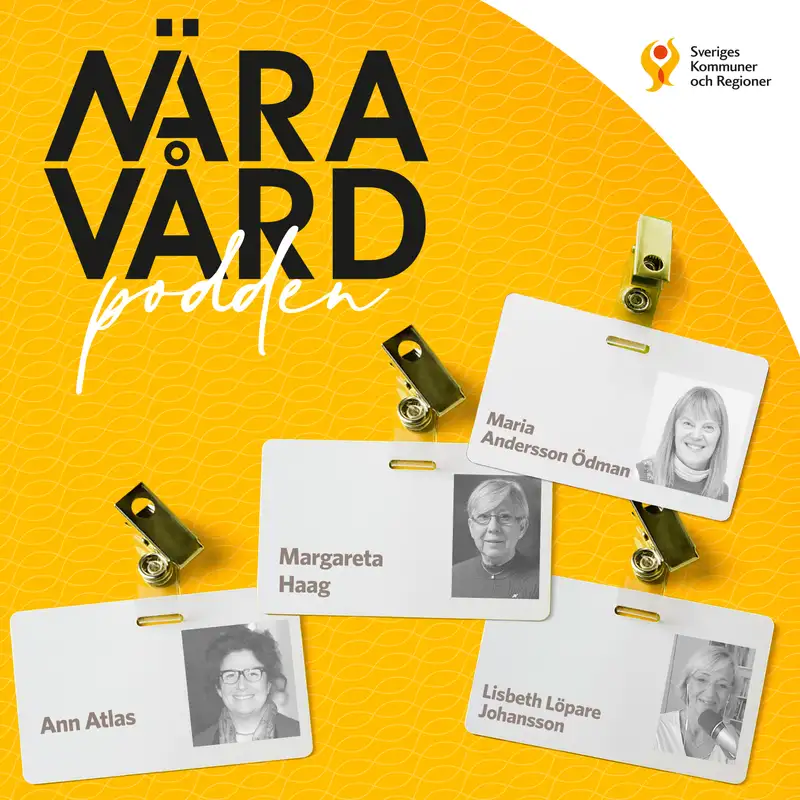 Näravårdpodden träffar Margareta Haag, Ann Atlas och Maria Andersson Ödman