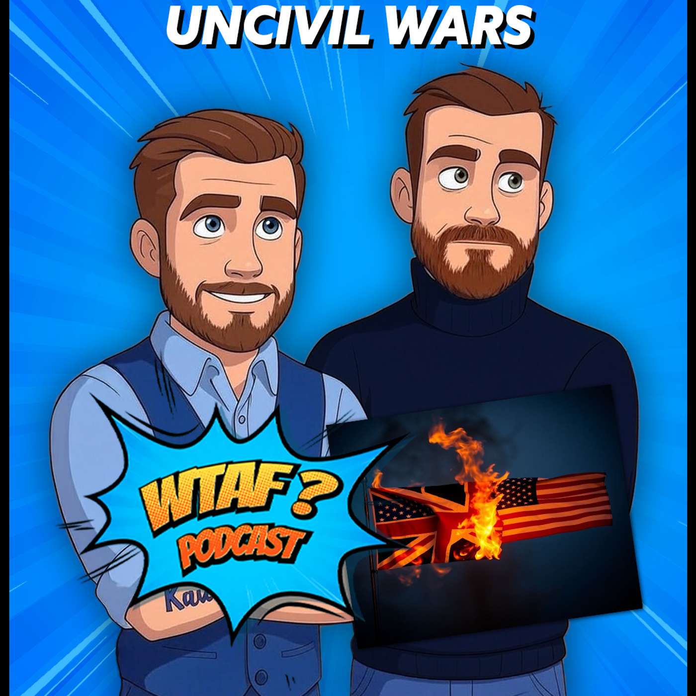 WTAF Uncivil Wars