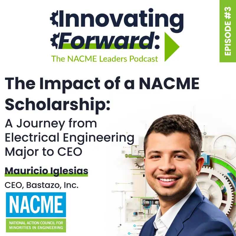 The Impact of a NACME Scholarship:  A Journey from Electrical Engineering Major to CEO
