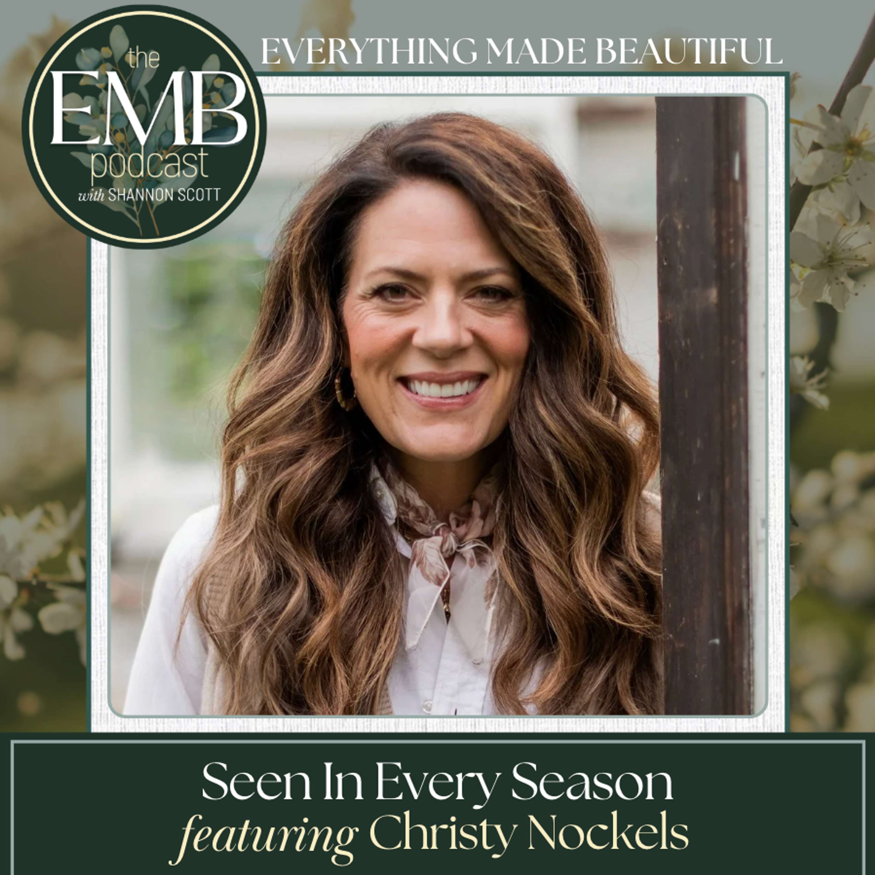 Everything Made Beautiful with Shannon Scott