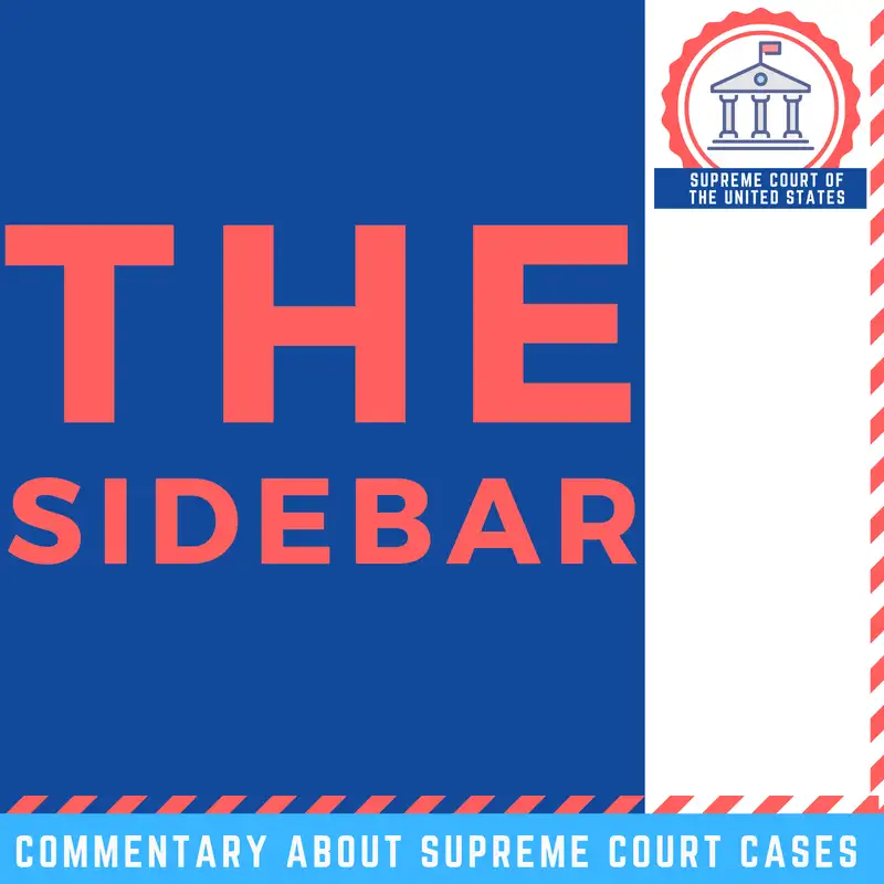 The Sidebar: Supreme Court of the United States