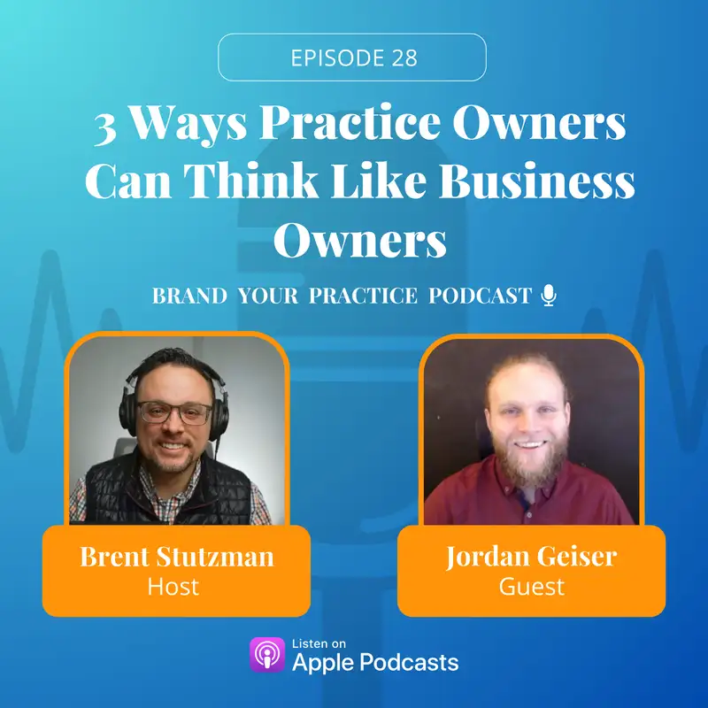 3 Ways Practice Owners Can Think Like Business Owners