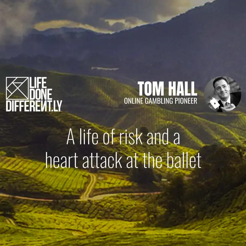 Tom Hall - A life of risk and a heart attack at the ballet 