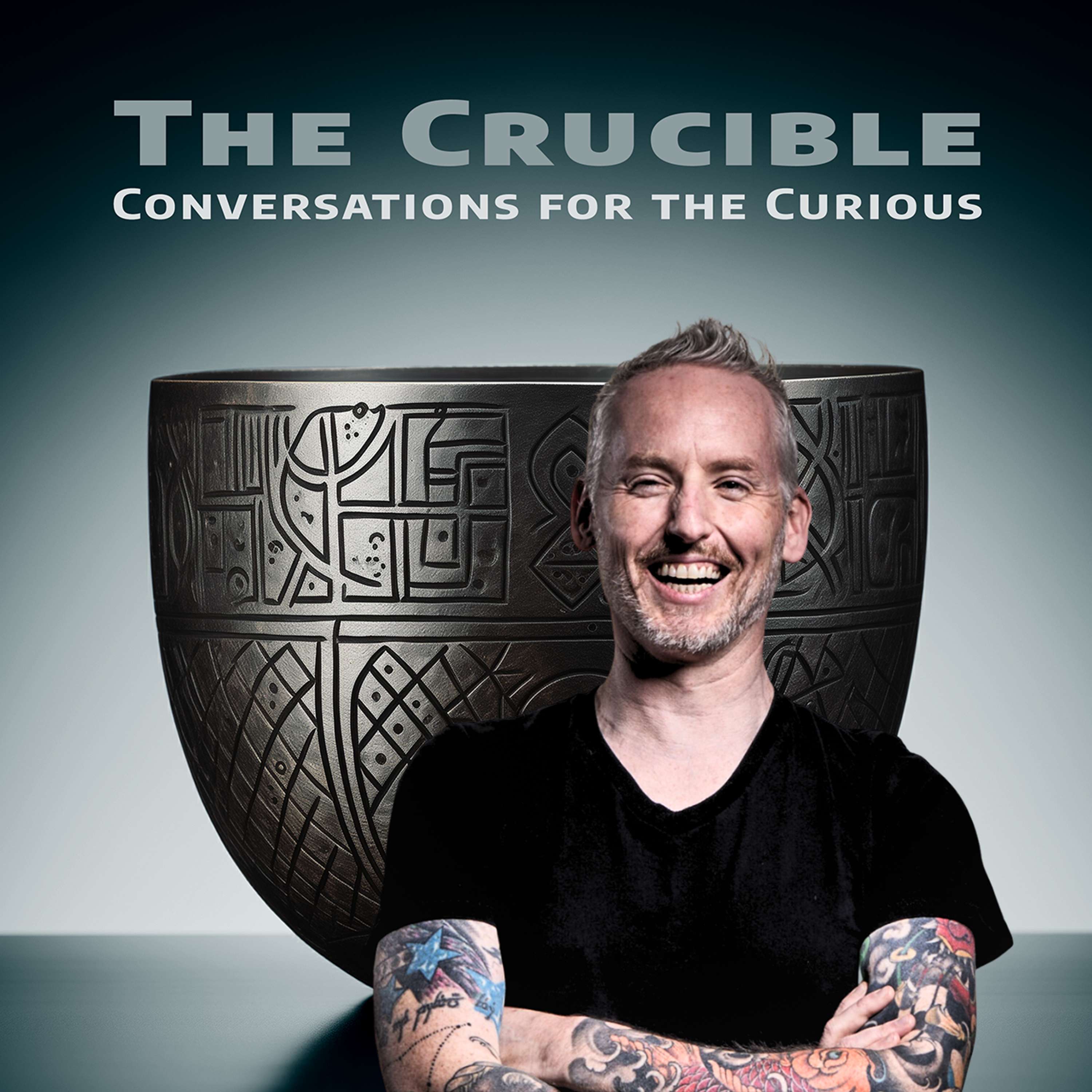The Crucible:Conversations for the Curious
