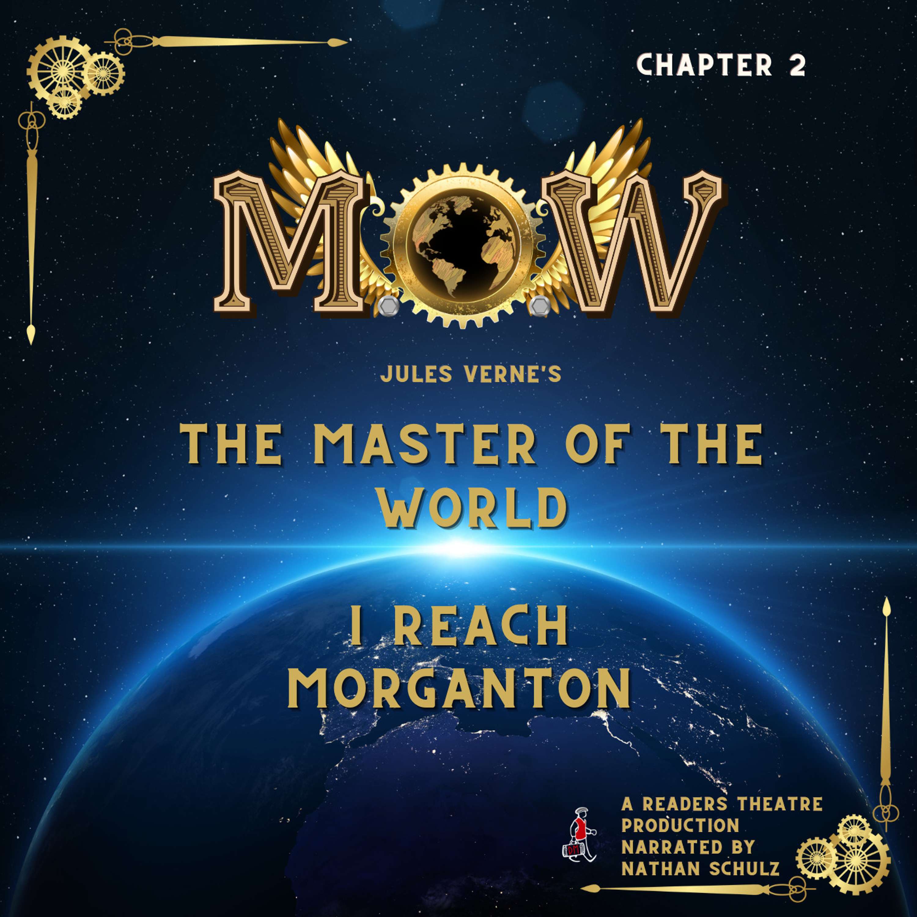 Readers Theatre - Master of the World - Chapter 2. I Reach Morganton