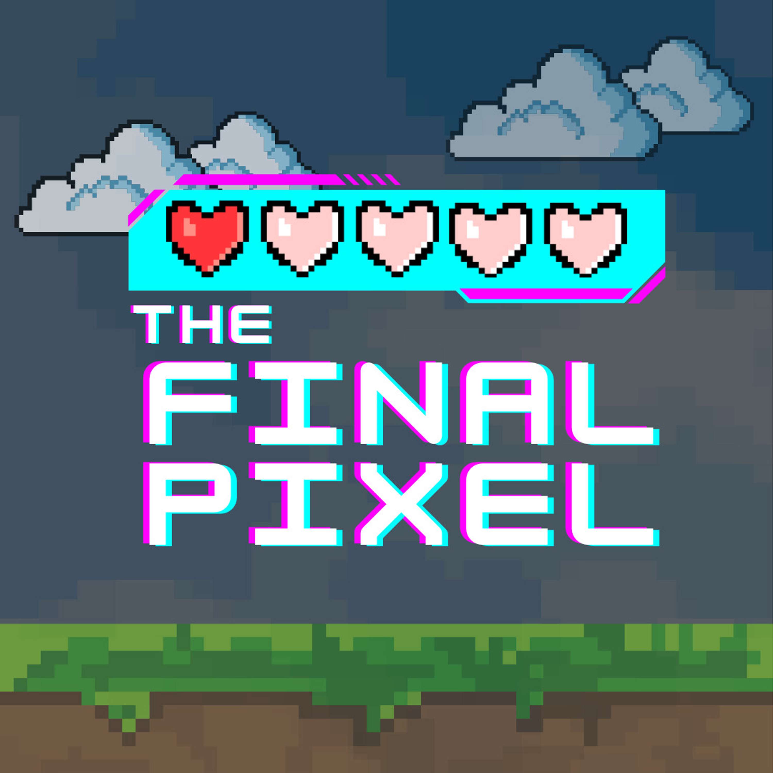 The Final Pixel podcast artwork