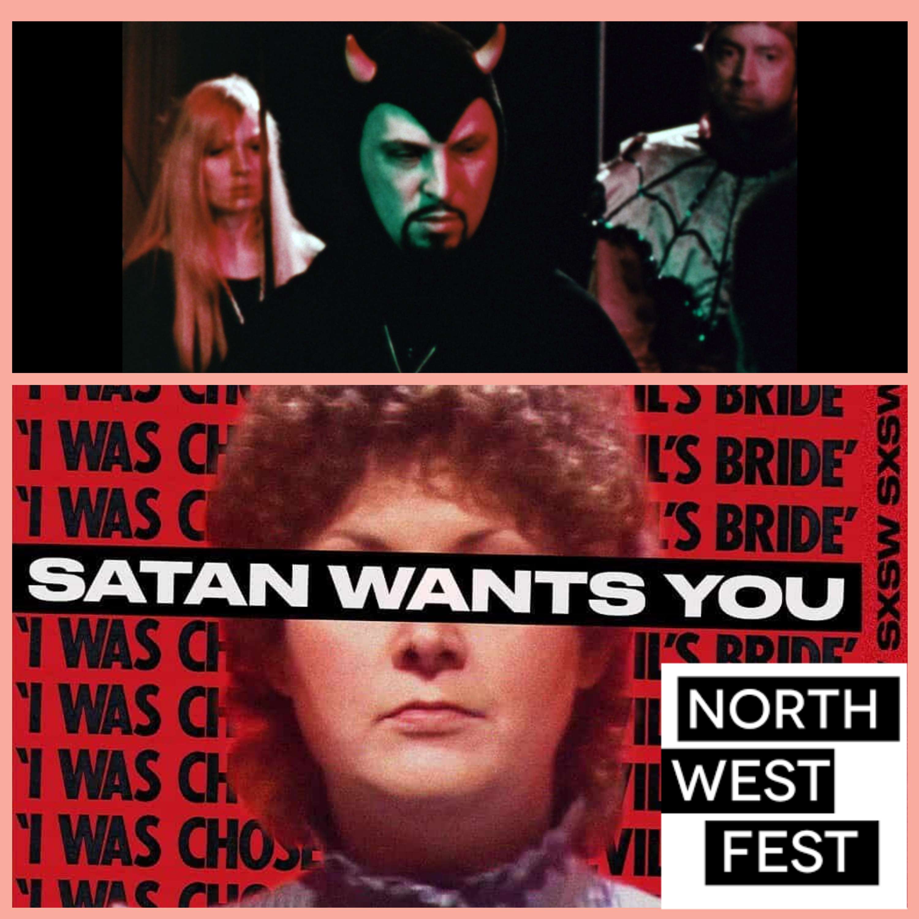 SATAN WANTS YOU - Sean Horlor & Steve Adams (directors) - NorthWest Fest 2023