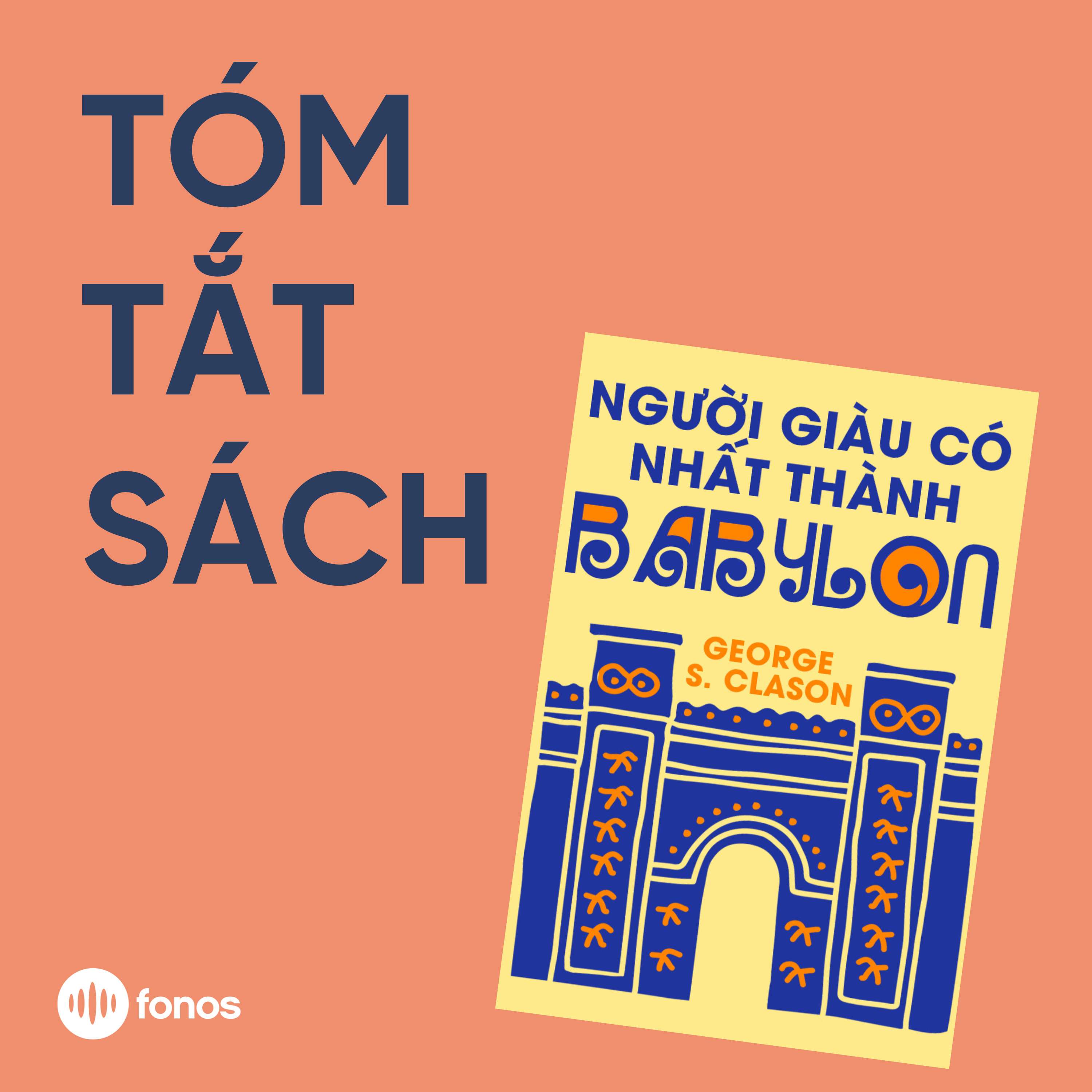 Người Giàu Có Nhất Thành Babylon [Tóm Tắt Sách]