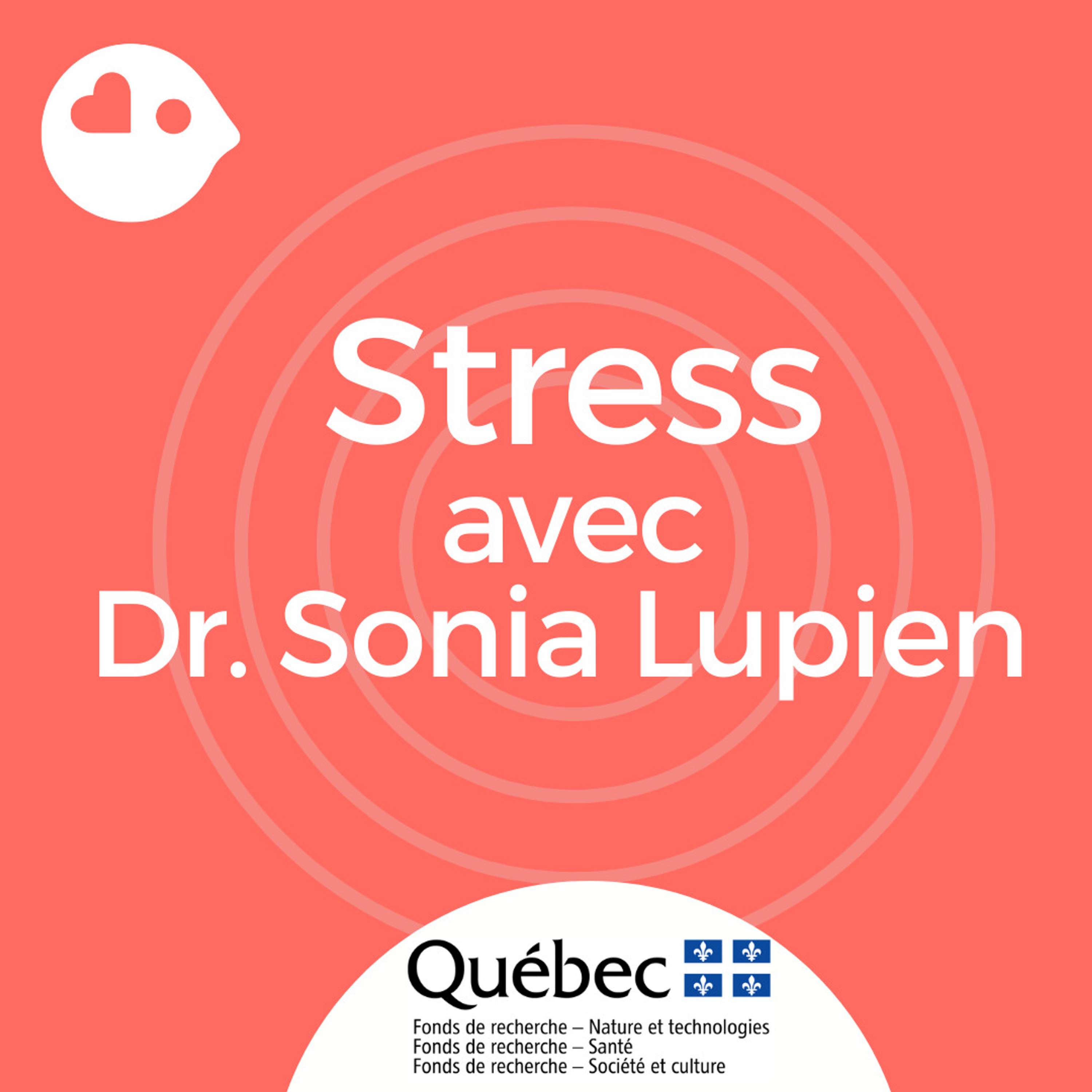 Stress avec Dr. Sonia Lupien