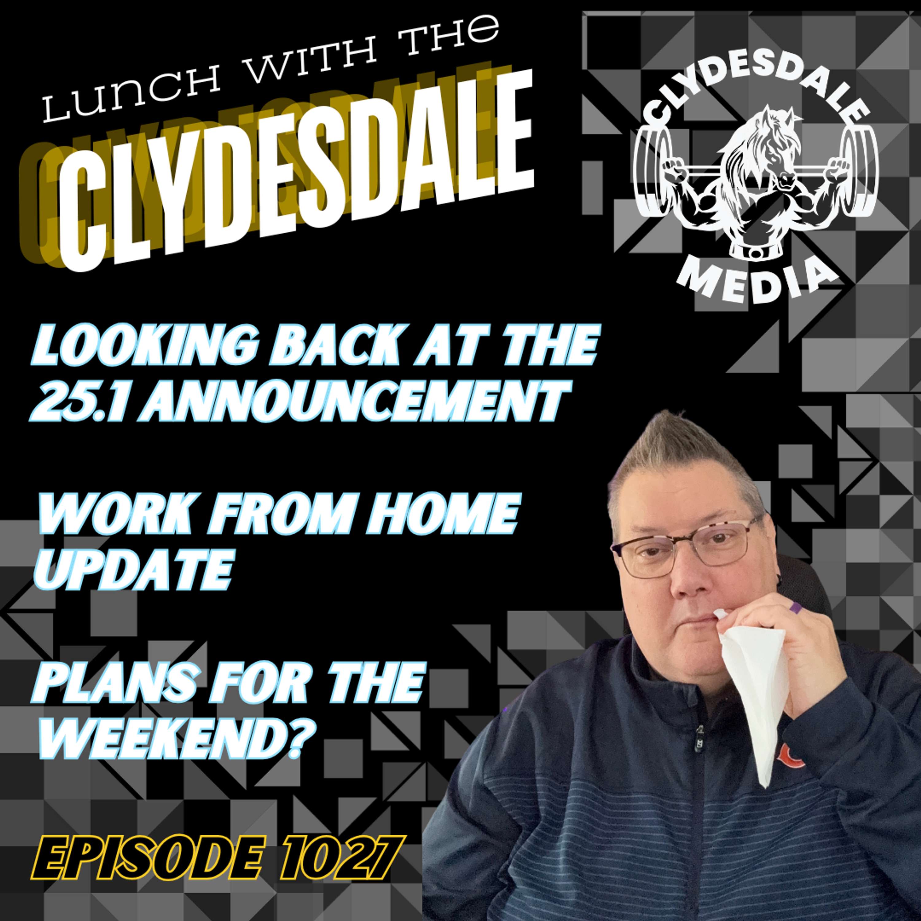 Lunch with the Clydesdale - How was the 25.1 Announcement and the Workout!