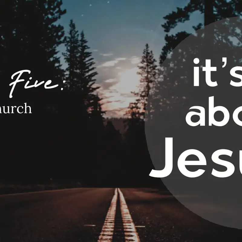 It's All About Jesus - The Church