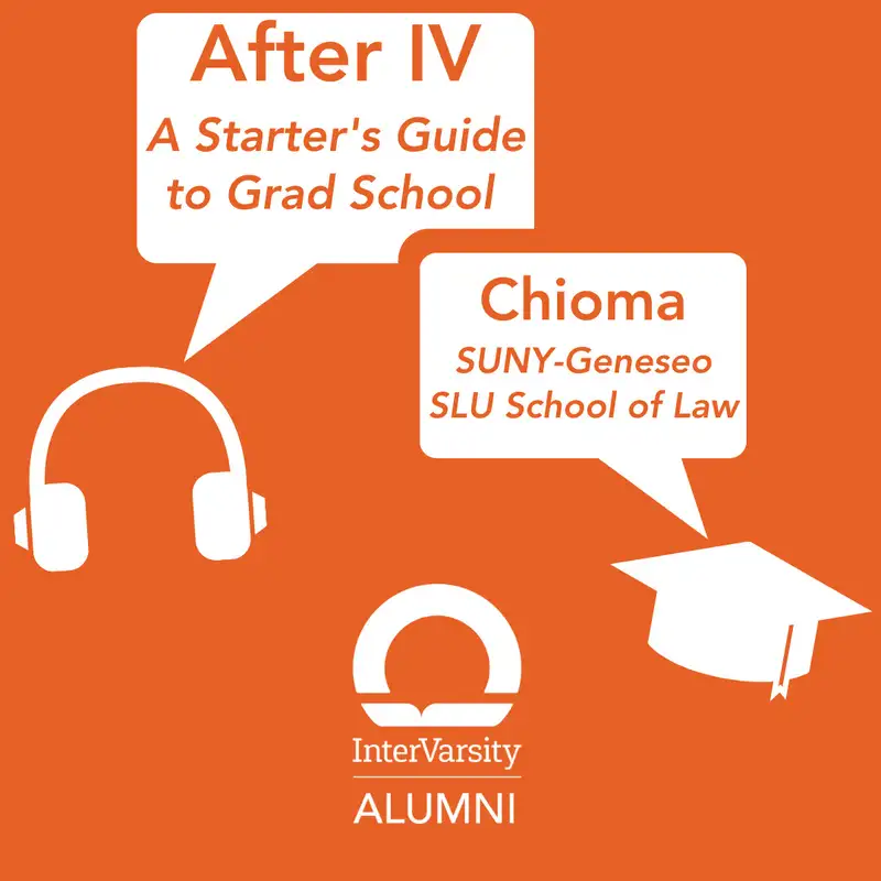 E42: A Starter's Guide to Grad School || Chioma - SUNY-Geneseo/SLU School of Law