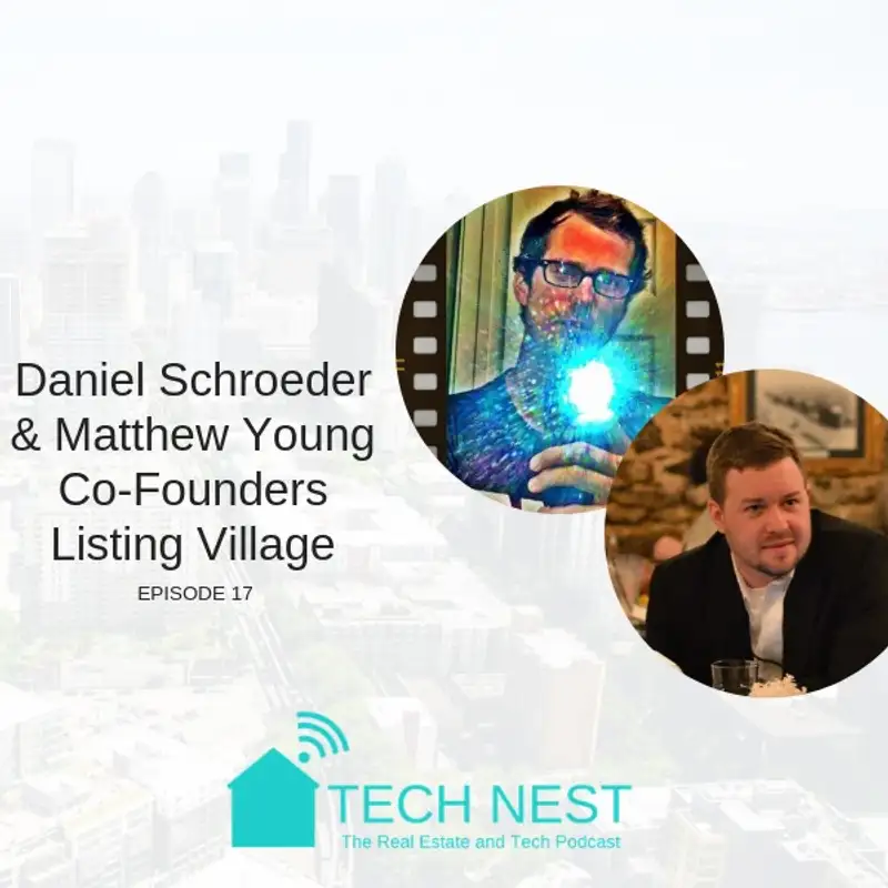 S2E17 Interview with Daniel Schroeder and Matthew Young, Co-Founders of Listing Village