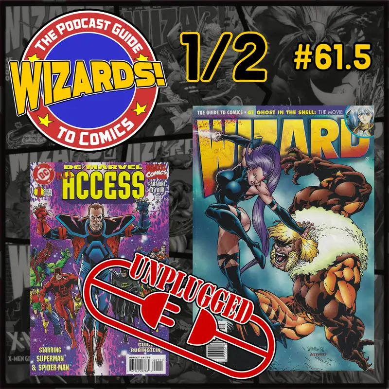 WIZARDS The Podcast Guide To Comics | Episode 61.5