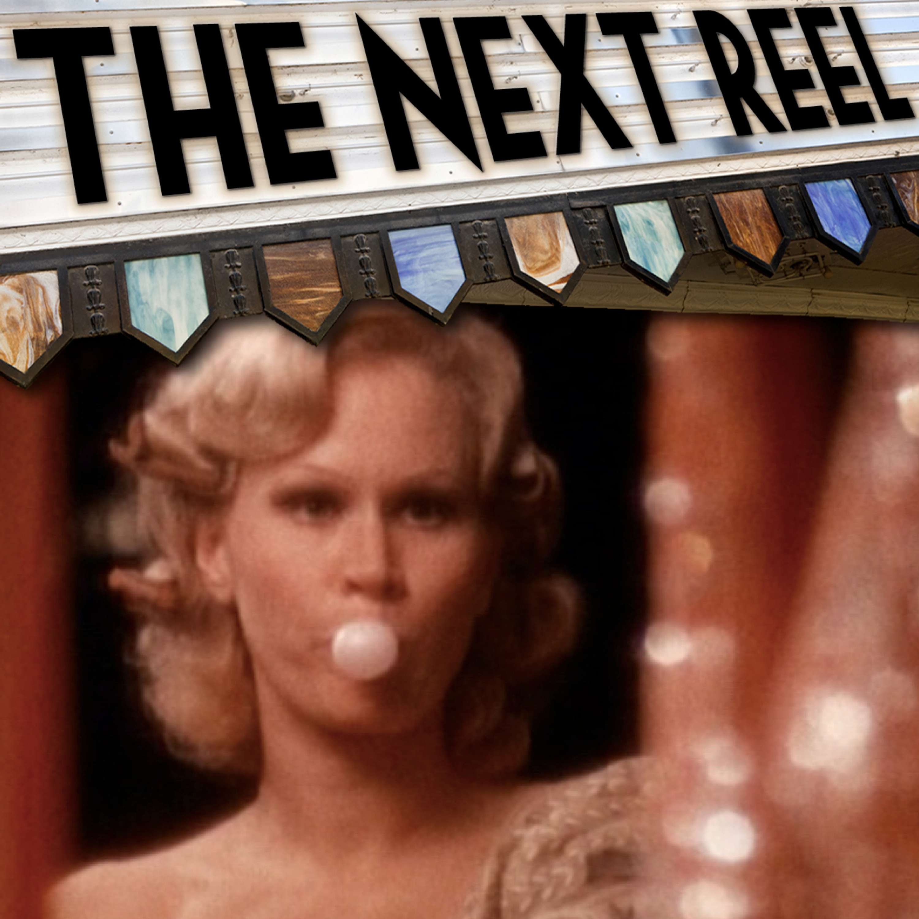 The Next Reel Film Podcast