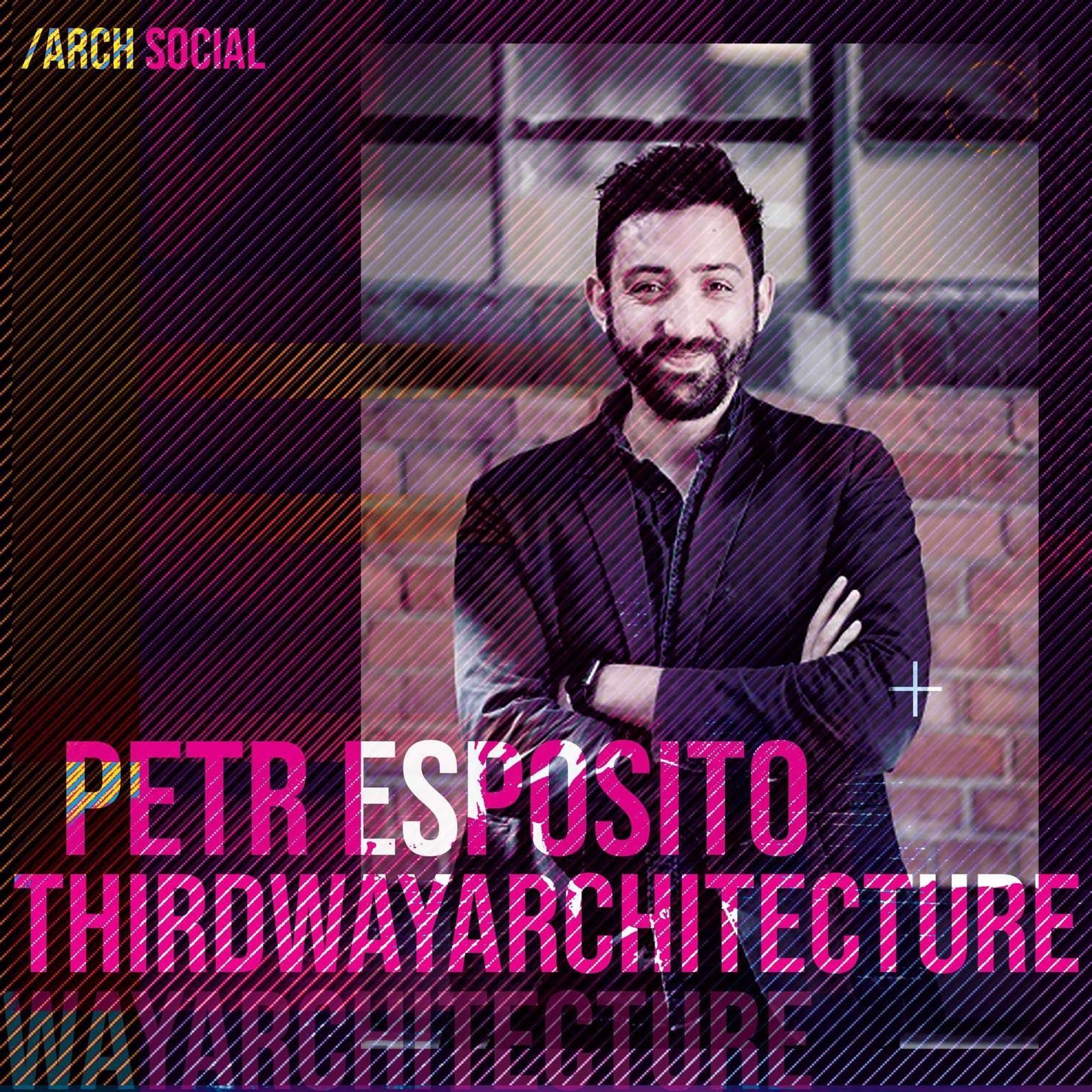 Petr Esposito - Founding Director of Thirdway Architecture