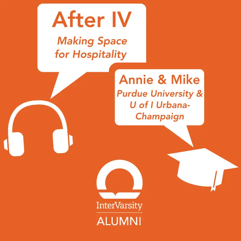 E51: Making Space for Hospitality || Annie & Mike - Purdue University & U of I Urbana-Champaign