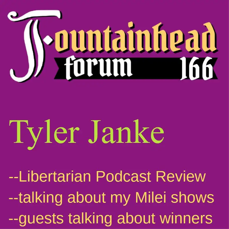 FF-166: Chris Baker on Tyler Janke's Libertarian Podcast Review